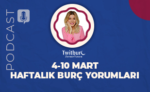 4-10 Mart Haftalık Burç Yorumları Podcast